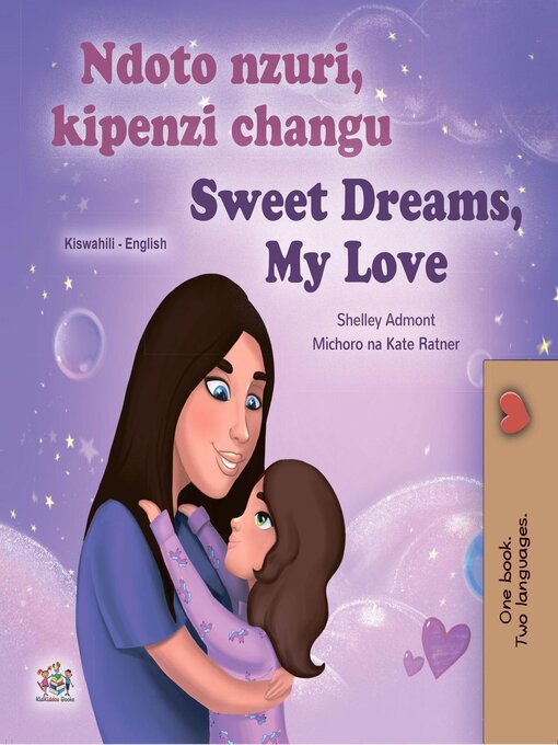 Cover image for Ndoto nzuri, kipenzi changu / Sweet Dreams, My Love